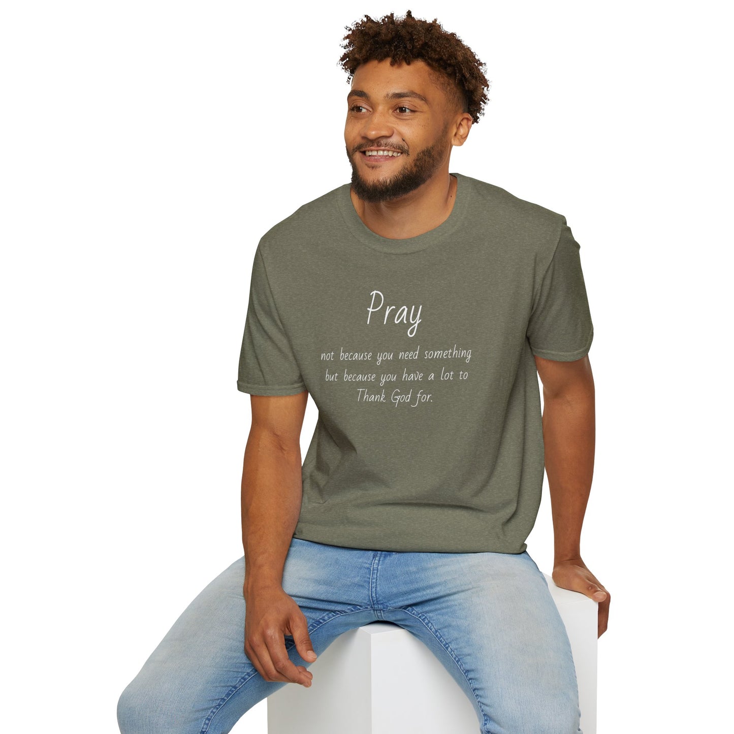 Pray - Unisex Softstyle T-Shirt